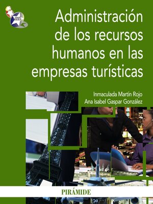 cover image of Administración de los recursos humanos en las empresas turísticas